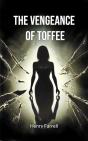 Vengeance Of Toffee - Preview