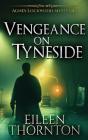 Vengeance On Tyneside - Preview