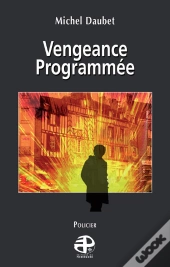 Vengeance Programmée
