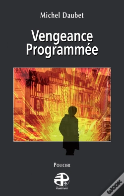 Capa do artigo Vengeance Programmée