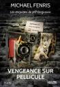 Vengeance Sur Pellicule - Preview