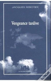 Vengeance Tardive