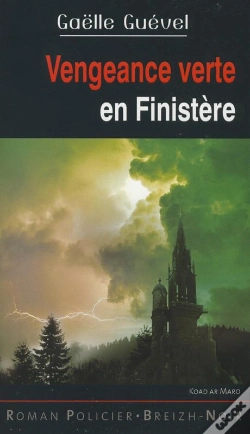 Capa do artigo Vengeance Verte En Finistère