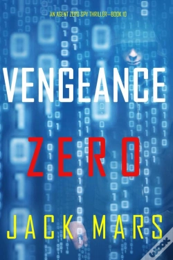 Capa do artigo Vengeance Zero (An Agent Zero Spy Thriller—Book #10)