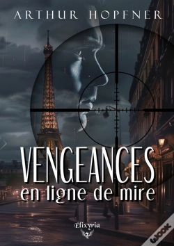 Capa do artigo Vengeances En Ligne De Mire