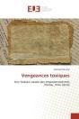 Vengeances Toxiques - Preview