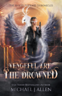 Vengeful Are The Drowned - Preview