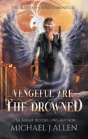 Vengeful Are The Drowned - Preview