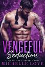 Vengeful Seduction : Billionaire Romance - Preview