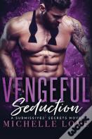 Vengeful Seduction