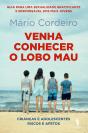 Venha Conhecer O Lobo Mau  Crianças E Adolescentes: Riscos E Afectos - Preview