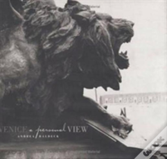 Venice, A Personal View