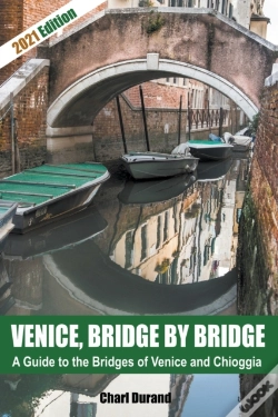 Capa do artigo Venice, Bridge By Bridge (Expanded Edition 2021)