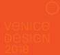 Venice Design 2018 - Preview