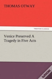 Capa do artigo Venice Preserved A Tragedy In Five Acts