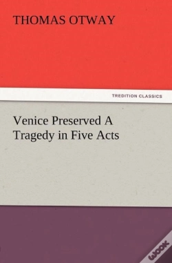 Capa do artigo Venice Preserved A Tragedy In Five Acts