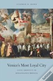 Venice'S Most Loyal City
