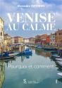 Venise Au Calme ; Pourquoi Et Comment - Preview