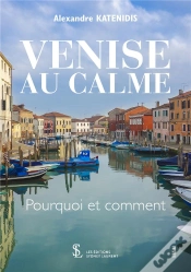 Capa do artigo Venise Au Calme ; Pourquoi Et Comment