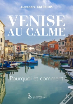 Capa do artigo Venise Au Calme ; Pourquoi Et Comment