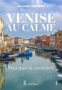Venise Au Calme - Pourquoi Et Comment - Preview