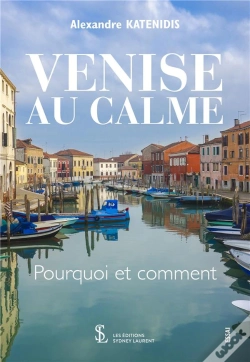 Capa do artigo Venise Au Calme - Pourquoi Et Comment