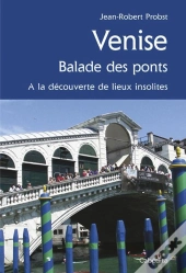 Venise, Balade Des Ponts