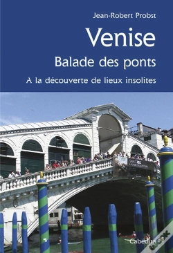 Capa do artigo Venise, Balade Des Ponts