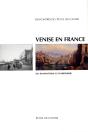 Venise En France ; Du Romantisme Au Symbolisme - Preview