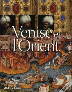 Capa do artigo Venise Et L'Orient : (828-1797)