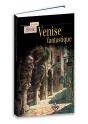 Venise Fantastique - Preview