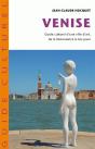 Venise ; Guide Culturel D'Une Ville D'Art De La Renaissance À Nos Jours - Preview