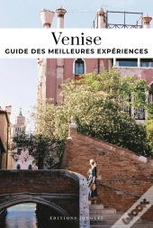 Venise : Guide Des 30 Meilleures Expériences (Édition 2025)