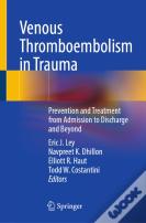 Venous Thromboembolism In Trauma