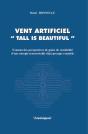 Vent Artificiel ; Tall Is Beautiful - Preview