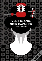 Vent Blanc, Noir Cavalier