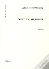 Vent Fou Me Frappe