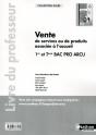 Vente De Services Ou De Produits Associée À L'Accueil - 1re/Tle Bac Pro Arcu Galée Professeur - Preview