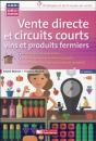 Vente Directe Et Circuits Courts ; Vins Et Produits Fermiers (3e Édition) - Preview