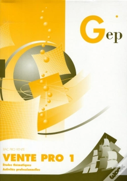 Capa do artigo Vente Pro 1. Activites Professionnelles. Etudes Thematiques.Sujets D'Examens. Bac Pro Vente