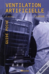 Ventilation Artificielle, 3e Ed.