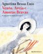 Vento, Areia e Amoras Bravas - Preview