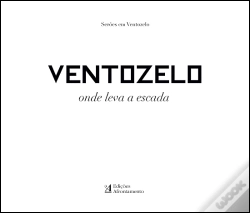 Capa do artigo Ventozelo: Onde Leva a Escada - Volume 1