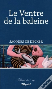 Ventre De La Baleine (Le)