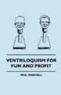Ventriloquism For Fun And Profit - Preview