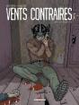 Vents Contraires Tome 1 ; Moissons Rouges - Preview