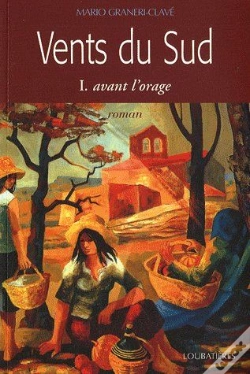 Capa do artigo Vents Du Sud T.1 ; Avant L'Orage