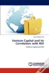 Venture Capital And Its Correlation With Roi