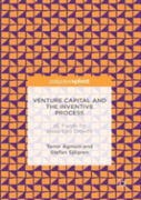 Venture Capital And The Inventive Process