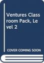 Ventures Classroom Pack, Level 2 - Preview